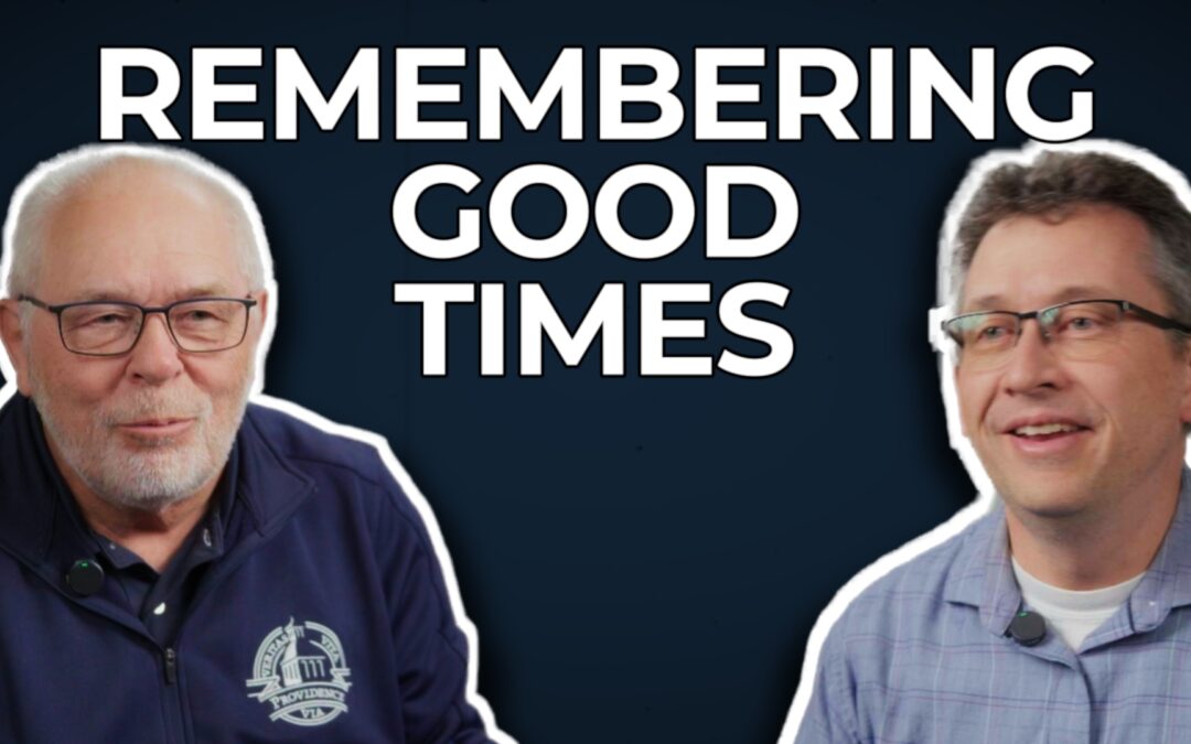 Remembering Good Times